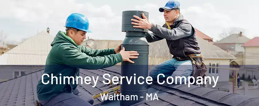  Chimney Service Company Waltham - MA