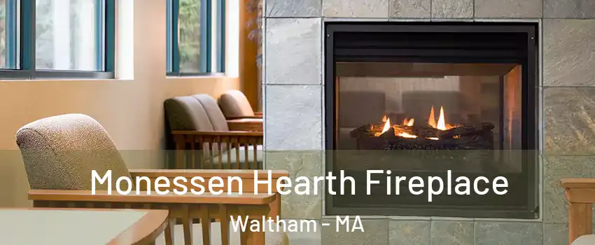  Monessen Hearth Fireplace Waltham - MA